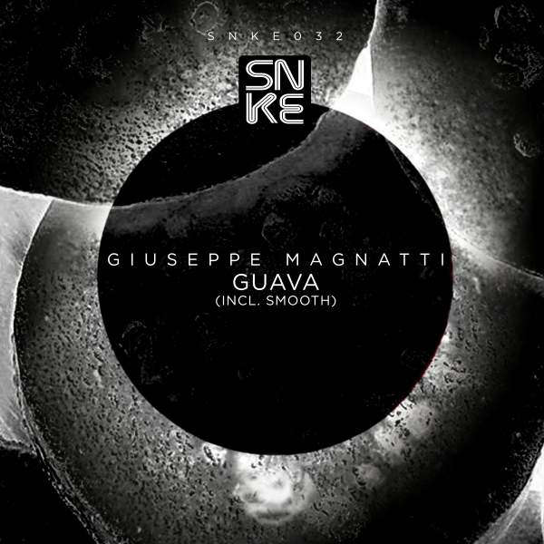 Giuseppe Magnatti - Guava (incl. Smooth) - SNKE032 Cover